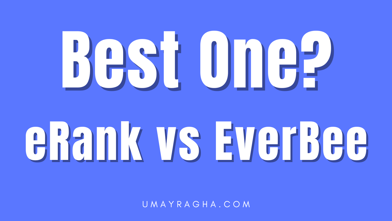 eRank vs EverBee thumbnail for Etsy SEO and product research comparison.