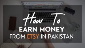 Pakistani seller working on laptop with Etsy shop open, earn money from Etsy in Pakistan - umayragha.com